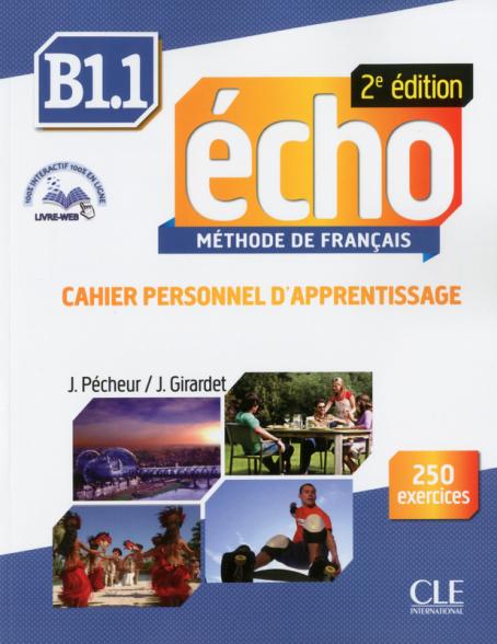 Echo - Niveau B1.1 - Cahier d'activités + CD + Livre-web - 2ème édition
