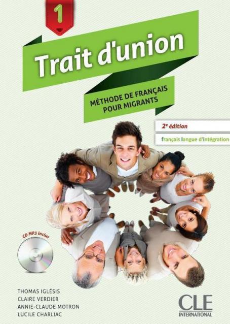 Trait d'union 1 - Niveaux A1.1/A1 - Livre de l'élève + CD audio - 2ème édition