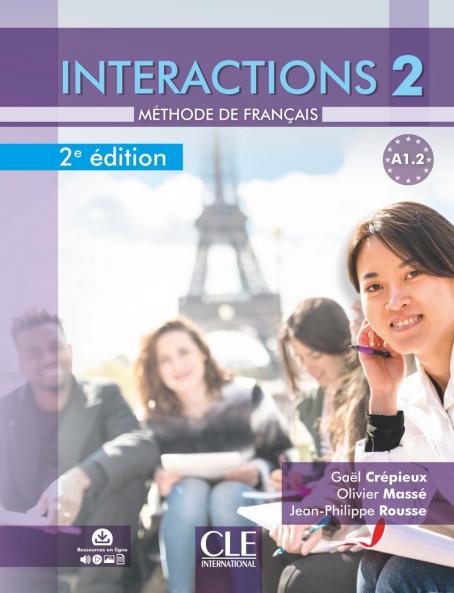 Interactions 2 - Niveau A1.2 - Livre de l'élève + Audio téléchargeable en ligne - 2ème édition