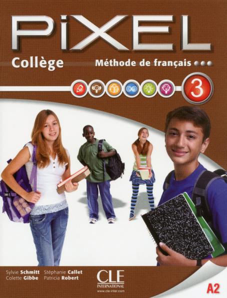 Pixel collège 3 - Niveau A2 - Livre de l'élève + Cahier d'activités + DVD 