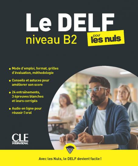 Le Delf pour les nuls - Niveau B2 - Livre + Audio téléchargeable en ligne
