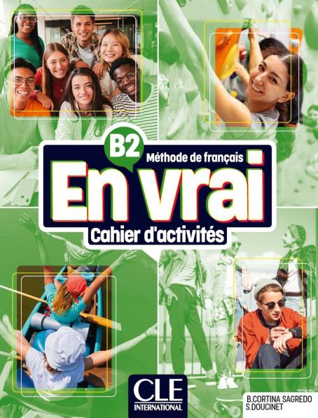 En vrai - Niveau B2 - Cahier d'activités + Audio en ligne