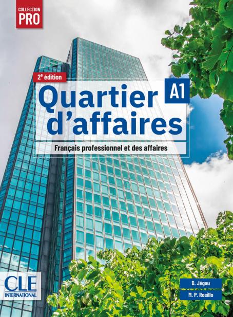 Quartier d'affaires - Niveau A1  - Livre de l'élève - 2ème édition