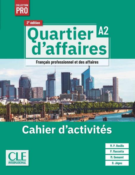 Quartier d'affaires - Niveau A2  - Livre de l'élève - 2ème édition